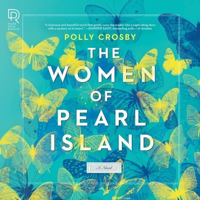 The Women of Pearl Island - Crosby, Polly, and Press, Katherine (Read by)