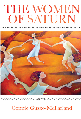 The Women of Saturn - Guzzo-McParland, Connie