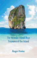 The Wonder Island Boys: Treasures of the Island