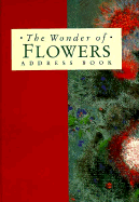The Wonder of Flowers Address Book