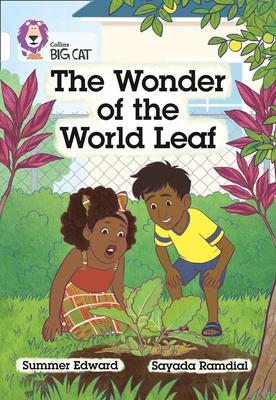 The Wonder of the World Leaf: Band 10/White - Edward, Summer, and Collins Big Cat (Prepared for publication by)