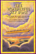 The Wonderful Sky Boat: And Other Native American Tales of the Southeast
