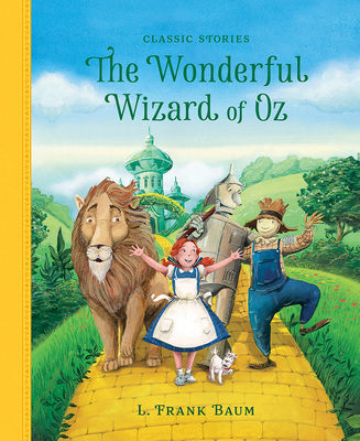 The Wonderful Wizard of Oz - Baum, L Frank (Original Author), and Clover, Peter (Adapted by)