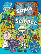 The Wonderful World of Simon Abbott: Super Science: Hair-Raising Discoveries and Crazy Contraptions