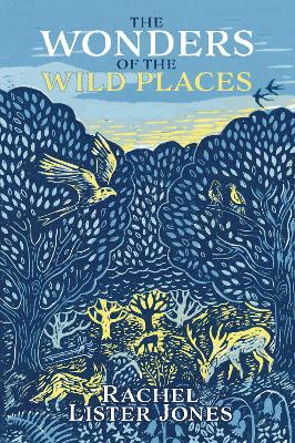 The Wonders of the Wild Places - Lister Jones, Rachel