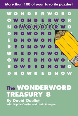 The WonderWord Treasury 8 - Ouellet, David