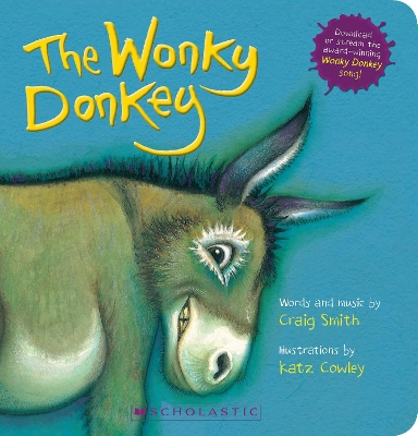 The Wonky Donkey Board Book (with Downloadable Song) - Smith, Craig