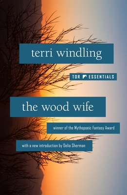 The Wood Wife - Windling, Terri