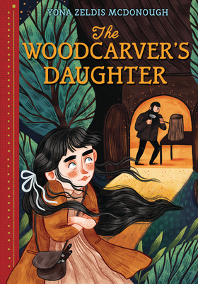 The Woodcarver's Daughter - McDonough, Yona Zeldis