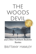 The Woods Devil and Other Northern Bedtime Stories