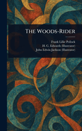 The Woods-Rider
