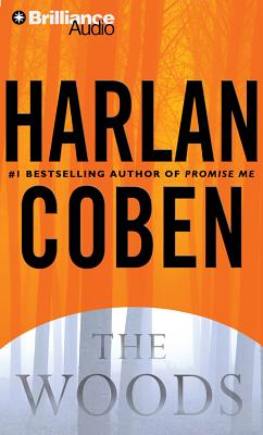The Woods - Coben, Harlan, and Brick, Scott (Read by)