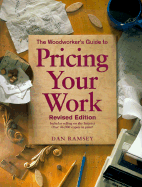 The Woodworker's Guide to Pricing Your Work
