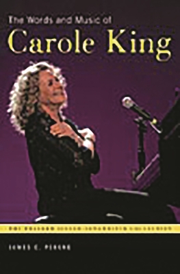 The Words and Music of Carole King - Perone, James