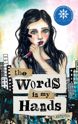 The Words in My Hands - Asphyxia