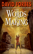 The Words of Making: The Osserian Saga: Book Two - Forbes, David