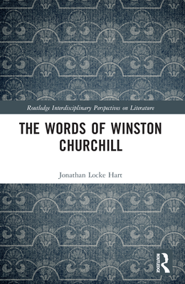 The Words of Winston Churchill - Locke Hart, Jonathan