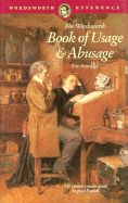 The Wordsworth book of usage & abusage