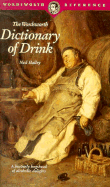 The Wordsworth Dictionary of Drink