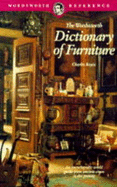 The Wordsworth Dictionary of Furniture - Boyce, Charles (Editor)
