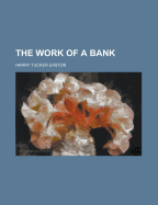 The Work of a Bank