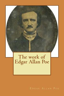 The work of Edgar Allan Poe - Ballin, G-Ph (Editor), and Poe, Edgar Allan