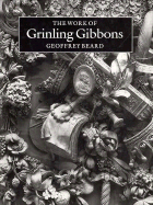 The Work of Grinling Gibbons