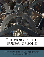 The Work of the Bureau of Soils