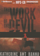 The Work of the Devil: A Novella