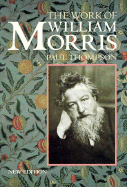 The Work of William Morris - Thompson, Paul