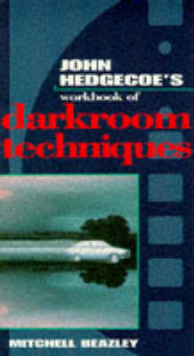 The Workbook of Darkroom Techniques - Beazley, Mary