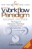 The Workflow Paradigm: The Impact of Information Technology on Business Process Reengineering - Fischer, Layna (Editor)