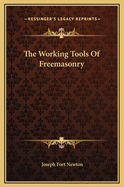 The Working Tools of Freemasonry