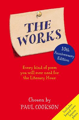 The Works 1: Every Poem You Will Ever Need At School - Cookson, Paul