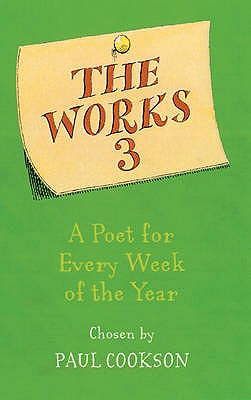 The Works 3: A Poet A Week - Cookson, Paul