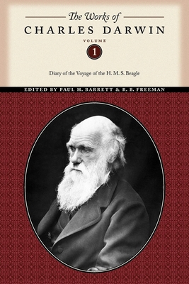 The Works of Charles Darwin, Volume 1: Diary of the Voyage of the H. M. S. Beagle - Darwin, Charles, and Barlow, Nora (Editor)