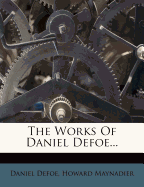 The Works of Daniel Defoe