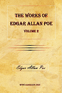 The Works of Edgar Allan Poe Vol. 2