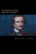 The Works of Edgar Allan Poe ? Volume 3