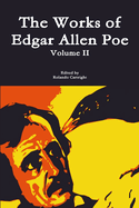 The Works of Edgar Allen Poe Volume II