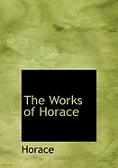 The Works of Horace