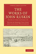 The Works of John Ruskin 2 Part Set: Volume 27, Fors Clavigera I-III
