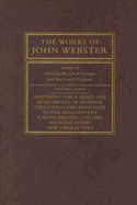 The Works of John Webster: An Old-Spelling Critical Edition