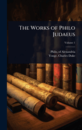 The Works of Philo Judaeus