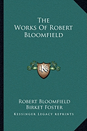 The Works Of Robert Bloomfield