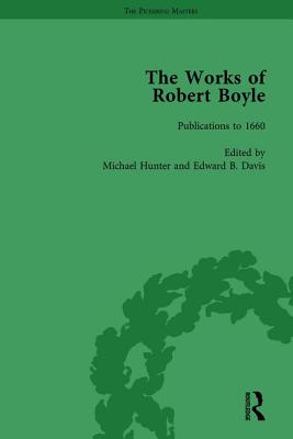 The Works of Robert Boyle, Part I Vol 1 - Hunter, Michael, and Davis, Edward B