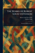 The Works of Robert Louis Stevenson