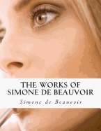 The Works of Simone de Beauvoir