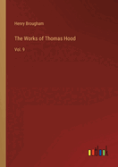 The Works of Thomas Hood: Vol. 9
