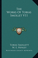 The Works Of Tobias Smollet V11